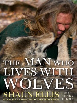 cover image of The Man Who Lives with Wolves